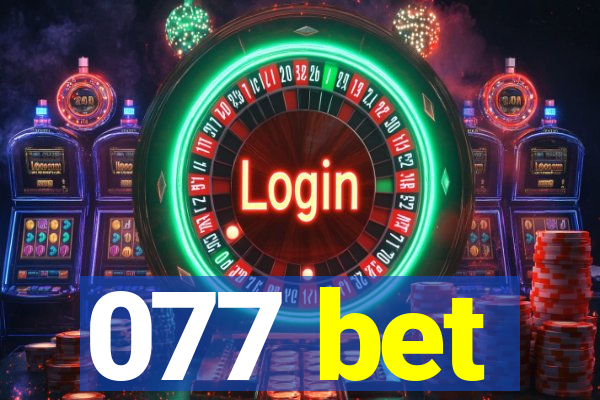 077 bet